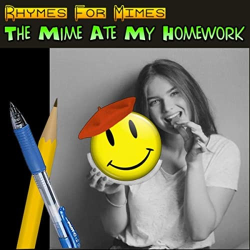 The Mime Ate My Homework cover